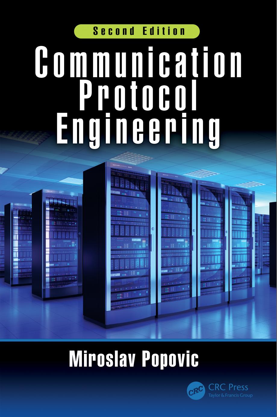 Communication protocol engineering by Popović Miroslav