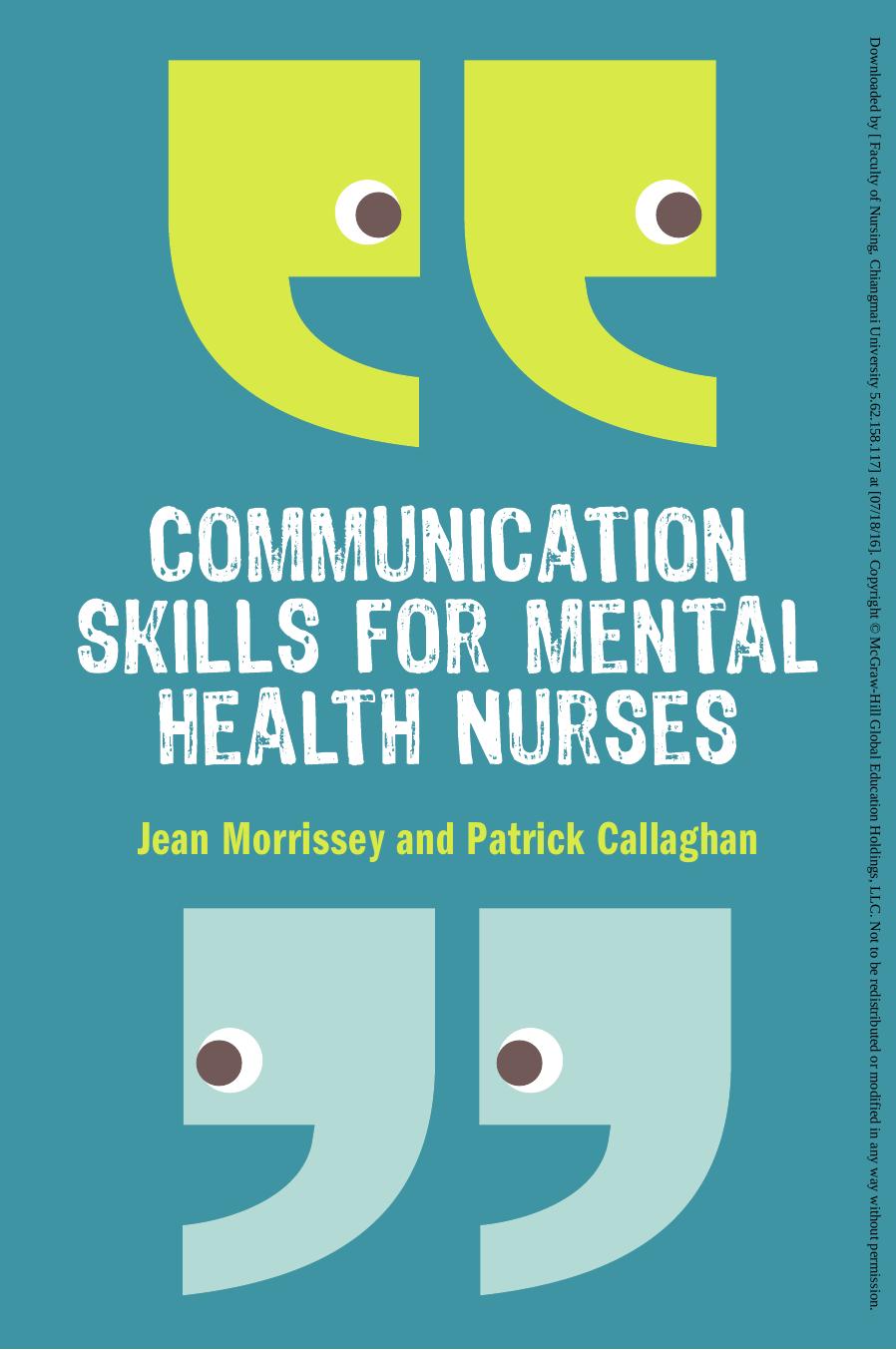 Communication skills for mental health nurses by Callaghan Patrick; Morrissey Jean