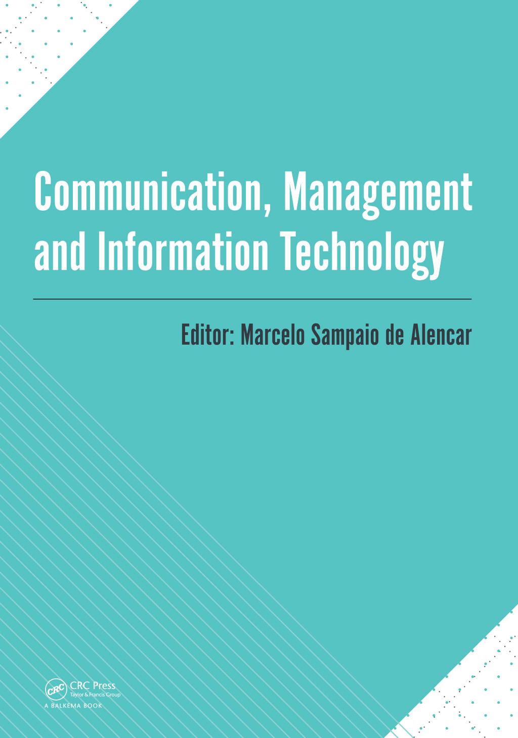 Communication, Management and Information Technology by Unknow