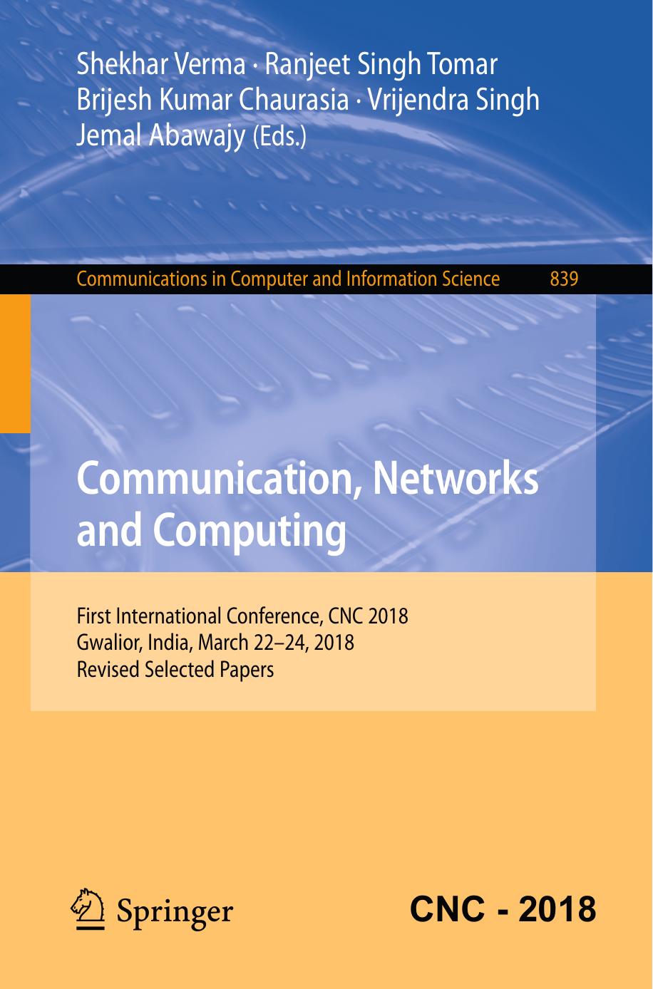 Communication, Networks and Computing by Unknow
