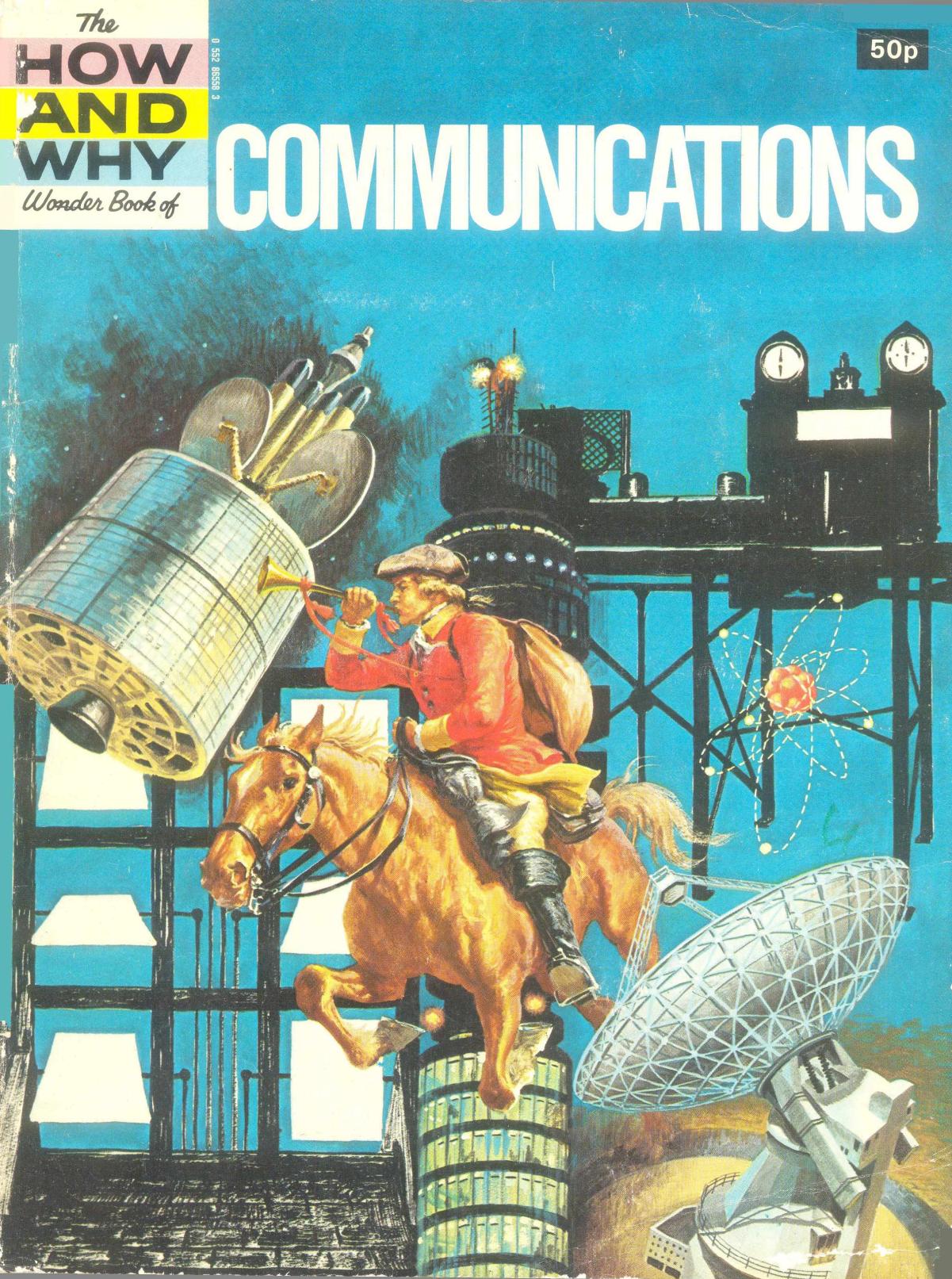 Communications (How & Why the Wonder Book of) by William Bowen-Davies
