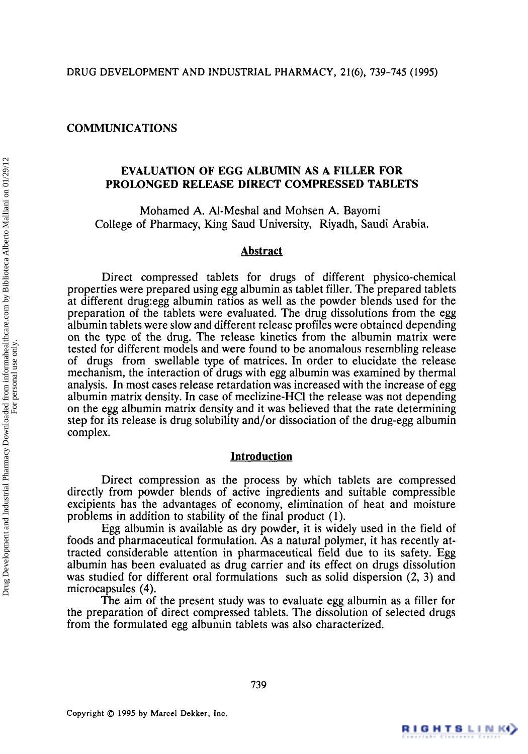 Communications Evaluation of Egg Albumin as a Filler for Prolonged Release Direct Compressed Tablets by Mohamed A. Al-Meshal & Mohsen A. Bayomi