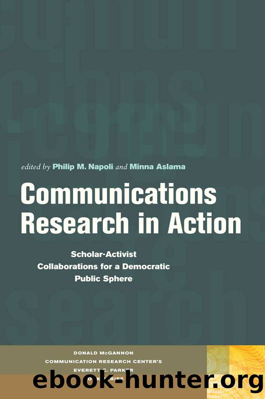 Communications Research in Action by Napoli Philip M.;Aslama Minna; & Minna Aslama