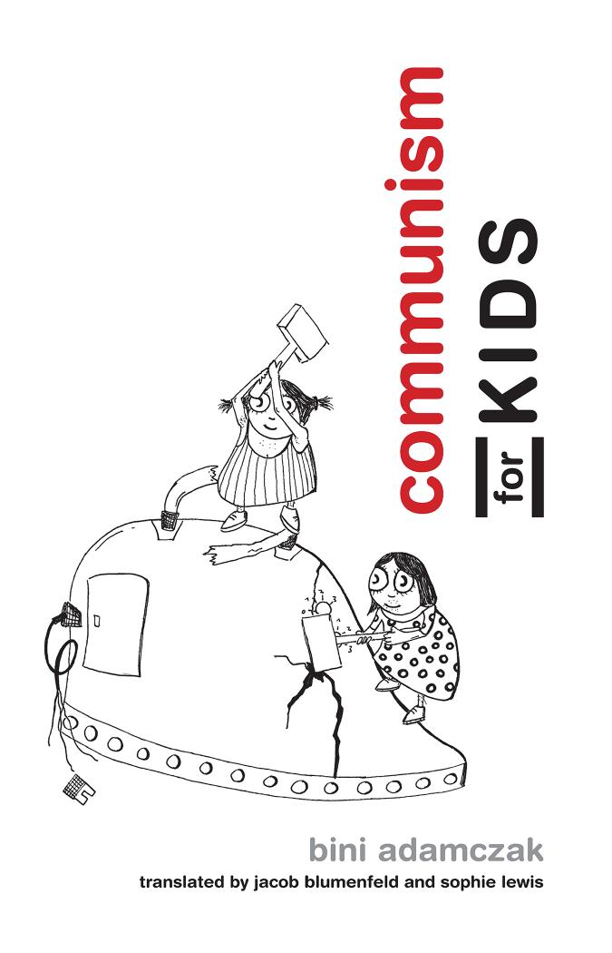 Communism for kids by Adamczak Bini