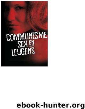 Communisme, sex en leugens by Maria Genova