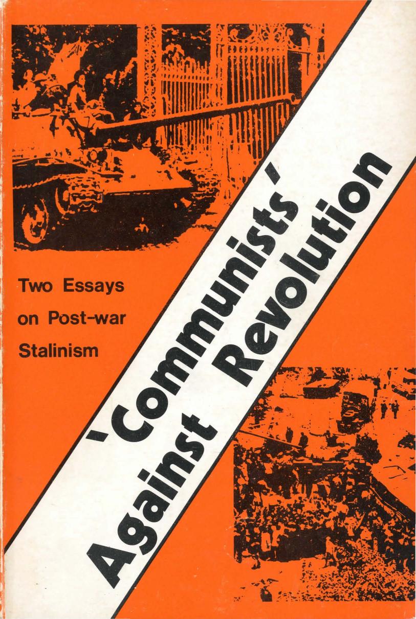 Communists against revolution. Two essays on post-war Stalinism by Westoby Adam Wohlforth Tim