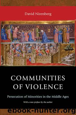 Communities of Violence by Nirenberg David; Nirenberg David;