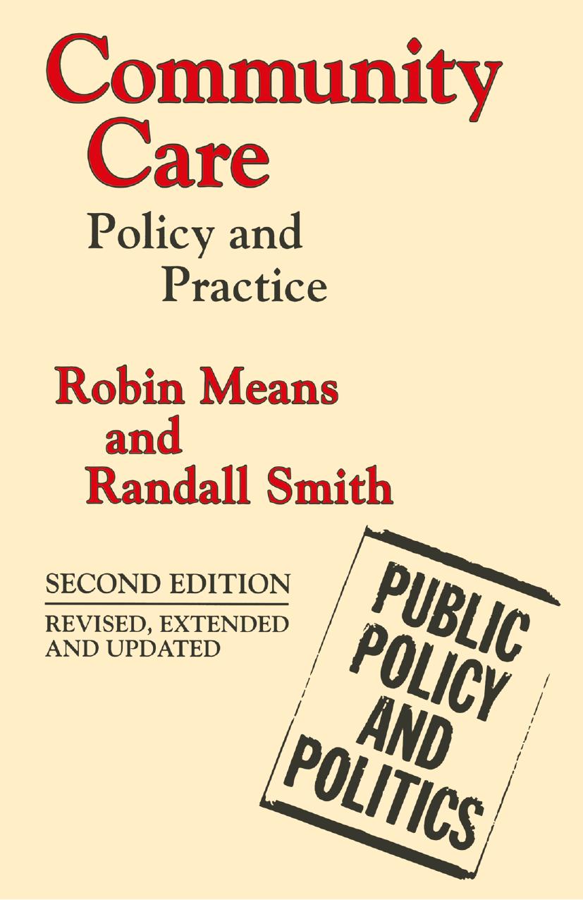 Community Care: Policy and Practice by Robin Means Randall Smith (auth.)