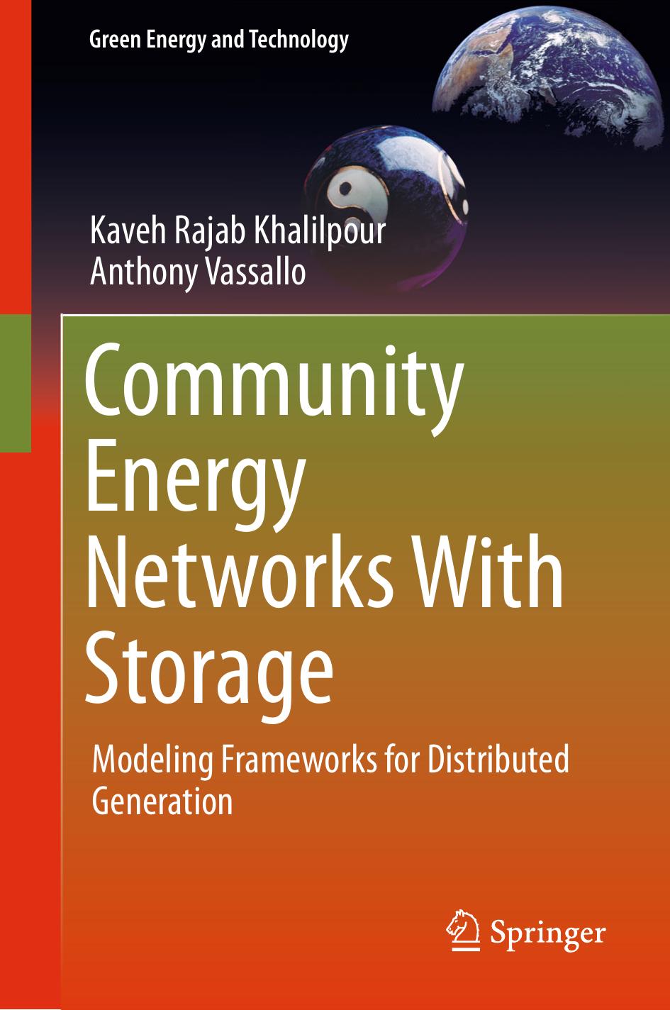 Community Energy Networks With Storage by Modeling Frameworks for Distributed Generation (2016)