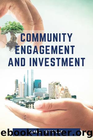 Community Engagement and Investment by Alan S. Gutterman