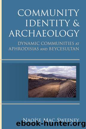 Community Identity and Archaeology by Mac Sweeney Naoíse;Mac Sweeney Nao Se;Mac Sweeney Naoaise;