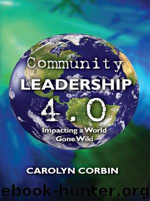 Community Leadership 4.0: Impacting a World Gone Wiki by Corbin Carolyn