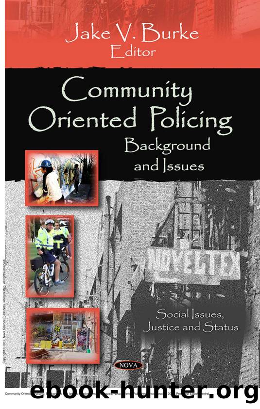 Community Oriented Policing: Background and Issues : Background and Issues by Jake V. Burke
