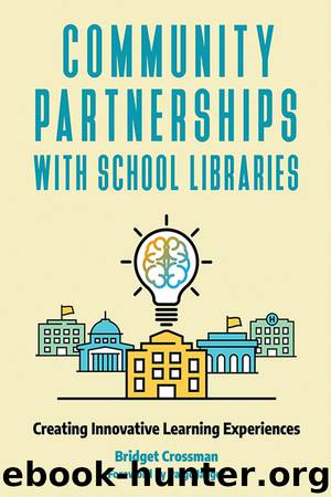 Community Partnerships with School Libraries by Bridget Crossman