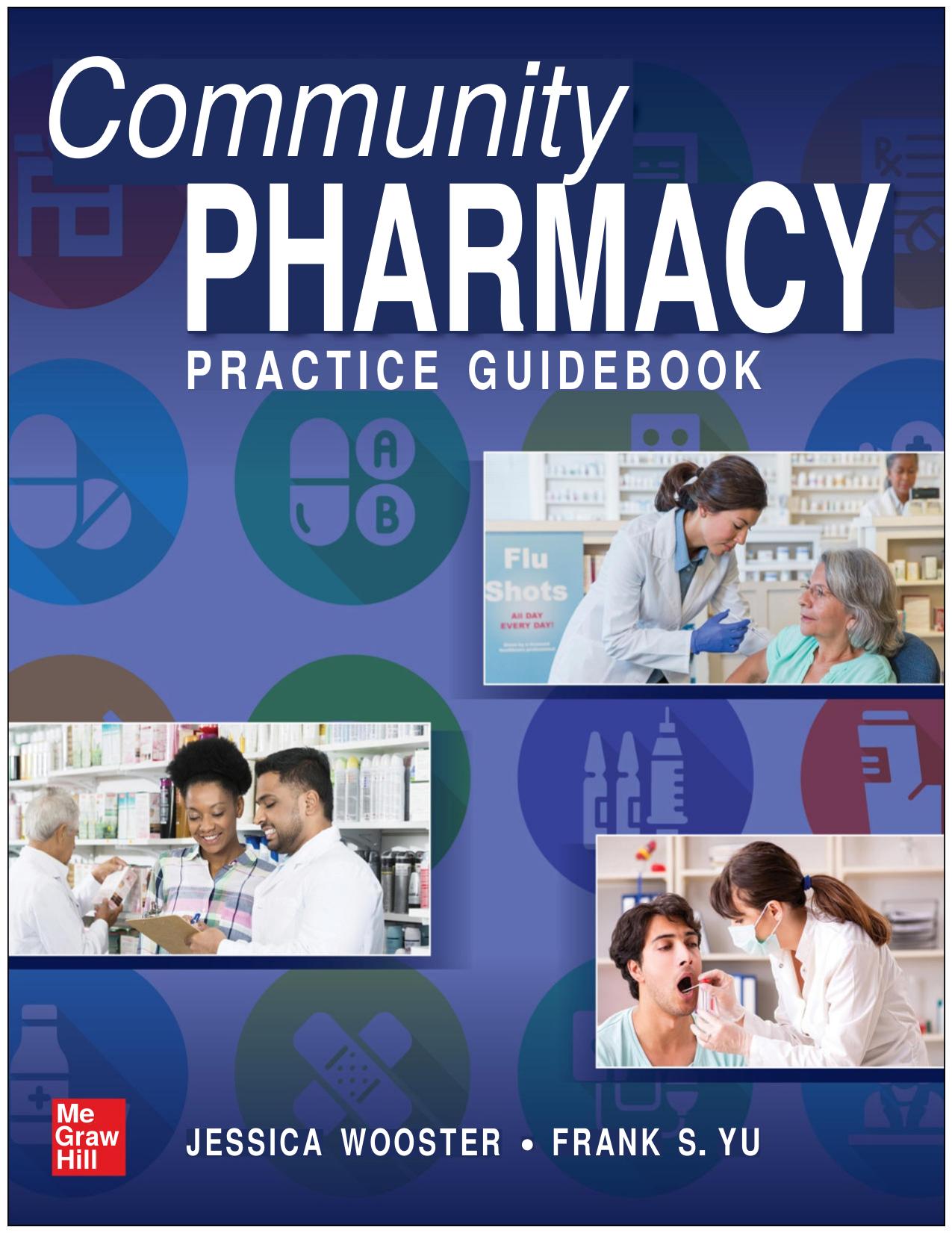 Community Pharmacy Practice Guidebook by Jessica Wooster Frank Yu