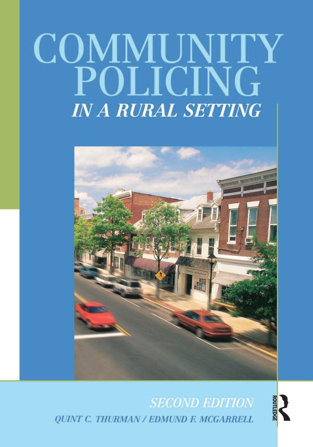 Community Policing in a Rural Setting by Quint Thurman; Edmund F. McGarrell