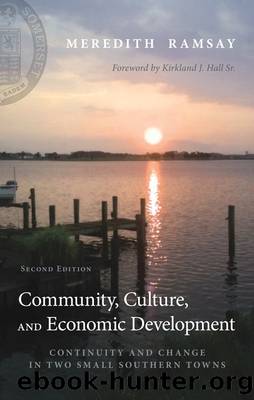 Community, Culture, and Economic Development, Second Edition by Meredith Ramsay