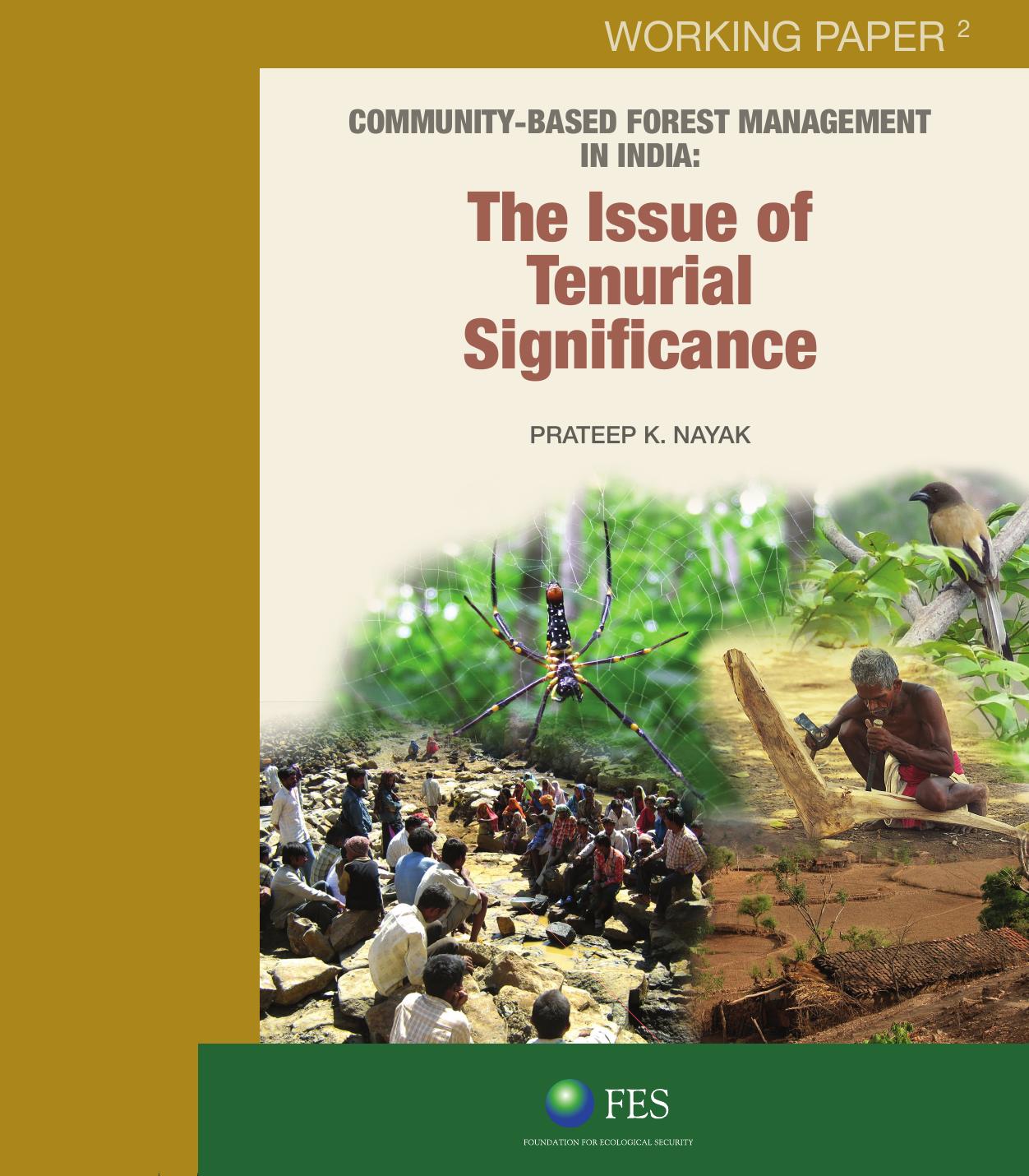 Community-based forest management in India: the issue of tenurial significance by Nayak Prateep K