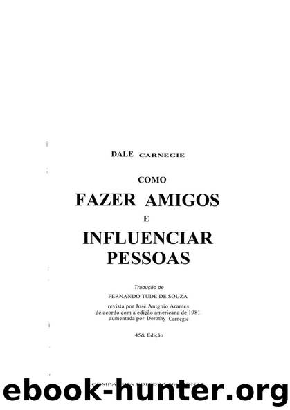 Como fazer amigos e influenciar pessoas by Dale Carnegie