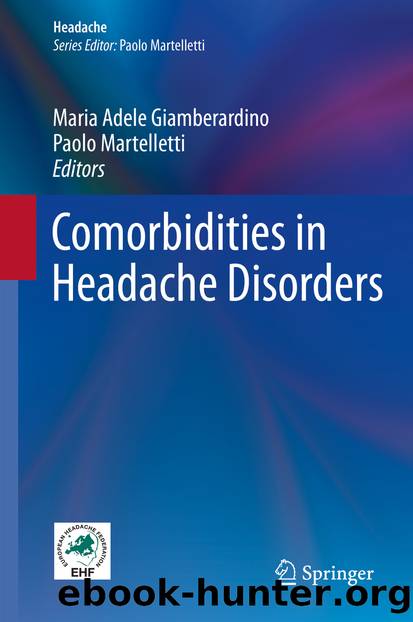 Comorbidities in Headache Disorders by Maria Adele Giamberardino & Paolo Martelletti