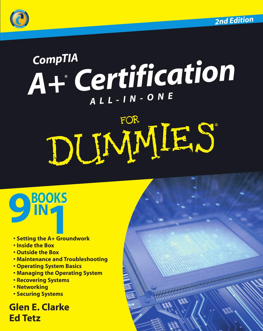 CompTIA A+ Certification All-In-One For Dummies, Second Edition by Glen E. Clarke Ed Tetz