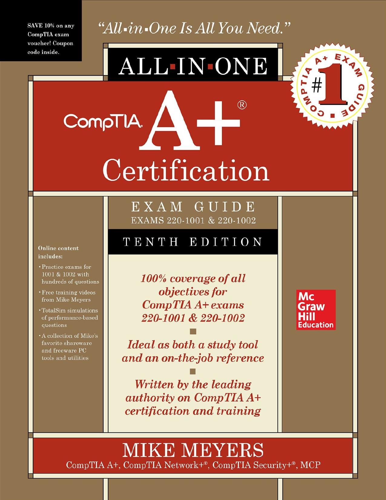 CompTIA A+ Certification All-in-One Exam Guide (Exams 220-1001 & 220-1002) by Mike Meyers
