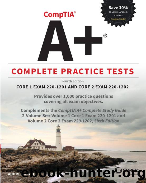 CompTIA A+ Complete Practice Tests by Audrey O'Shea;