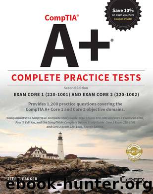CompTIA A+ Complete Practice Tests by Jeff T. Parker