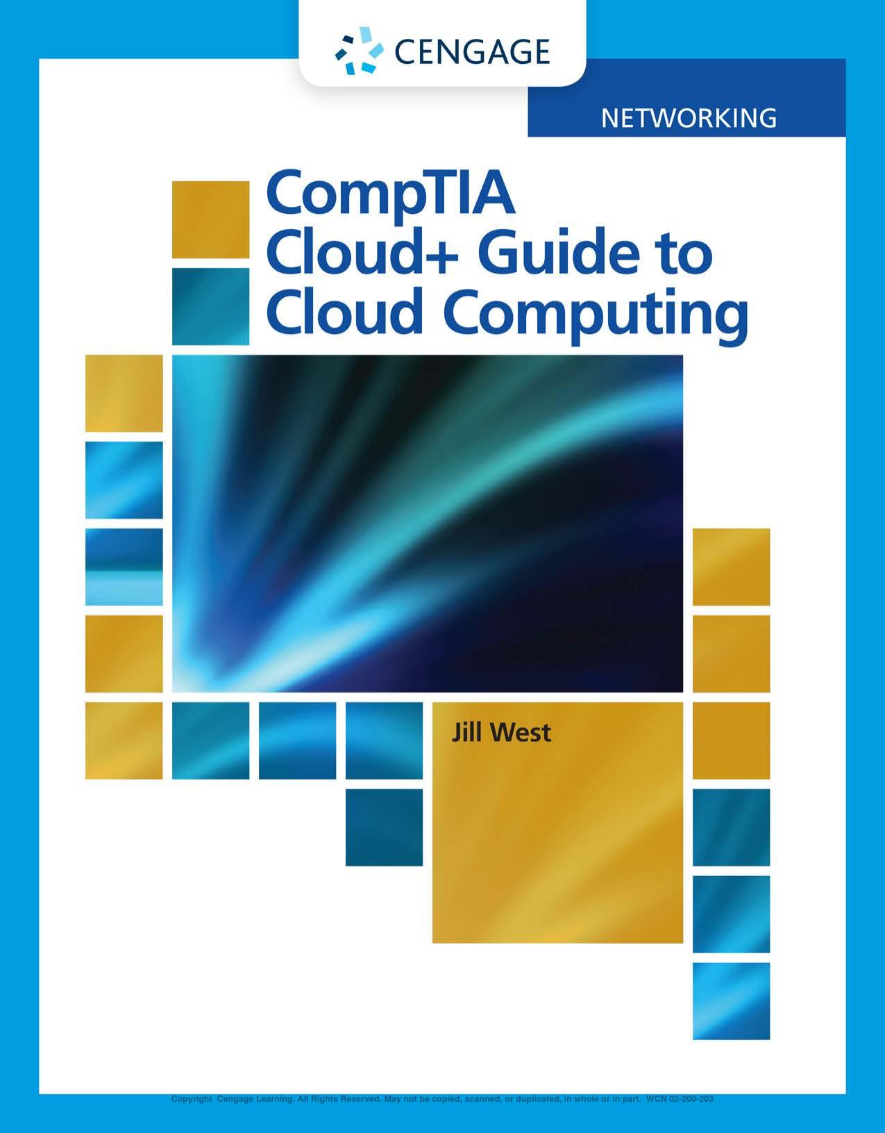 CompTIA Cloud+ Guide to Cloud Computing by West Jill
