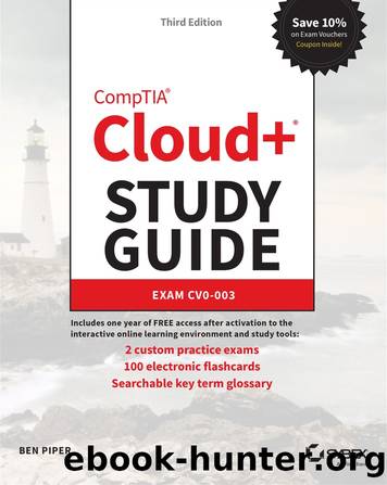 CompTIA Cloud+ Study Guide by Piper Ben;