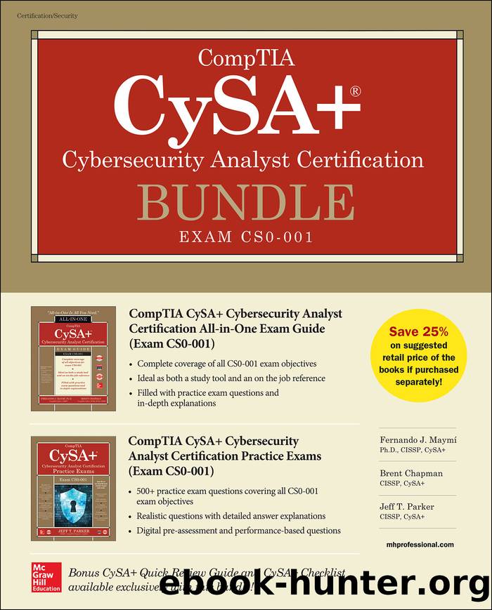 CompTIA CySA+ Cybersecurity Analyst Certification Bundle (Exam CS0-001) by Fernando Maymi