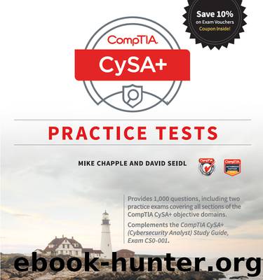 CompTIA CySA+ Practice Tests by Chapple Mike Seidl David & David Seidl