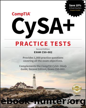 CompTIA CySA+ Practice Tests by Mike Chapple & David Seidl
