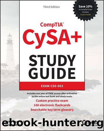 CompTIA CySA+ Study Guide, 3rd Edition by Mike Chapple & David Seidl