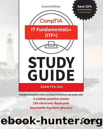 CompTIA IT Fundamentals+ (ITF+) Study Guide by Quentin Docter