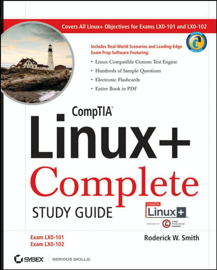 CompTIA Linux+ Complete Study Guide (Exams LX0-101 and LX0-102) by Roderick W. Smith