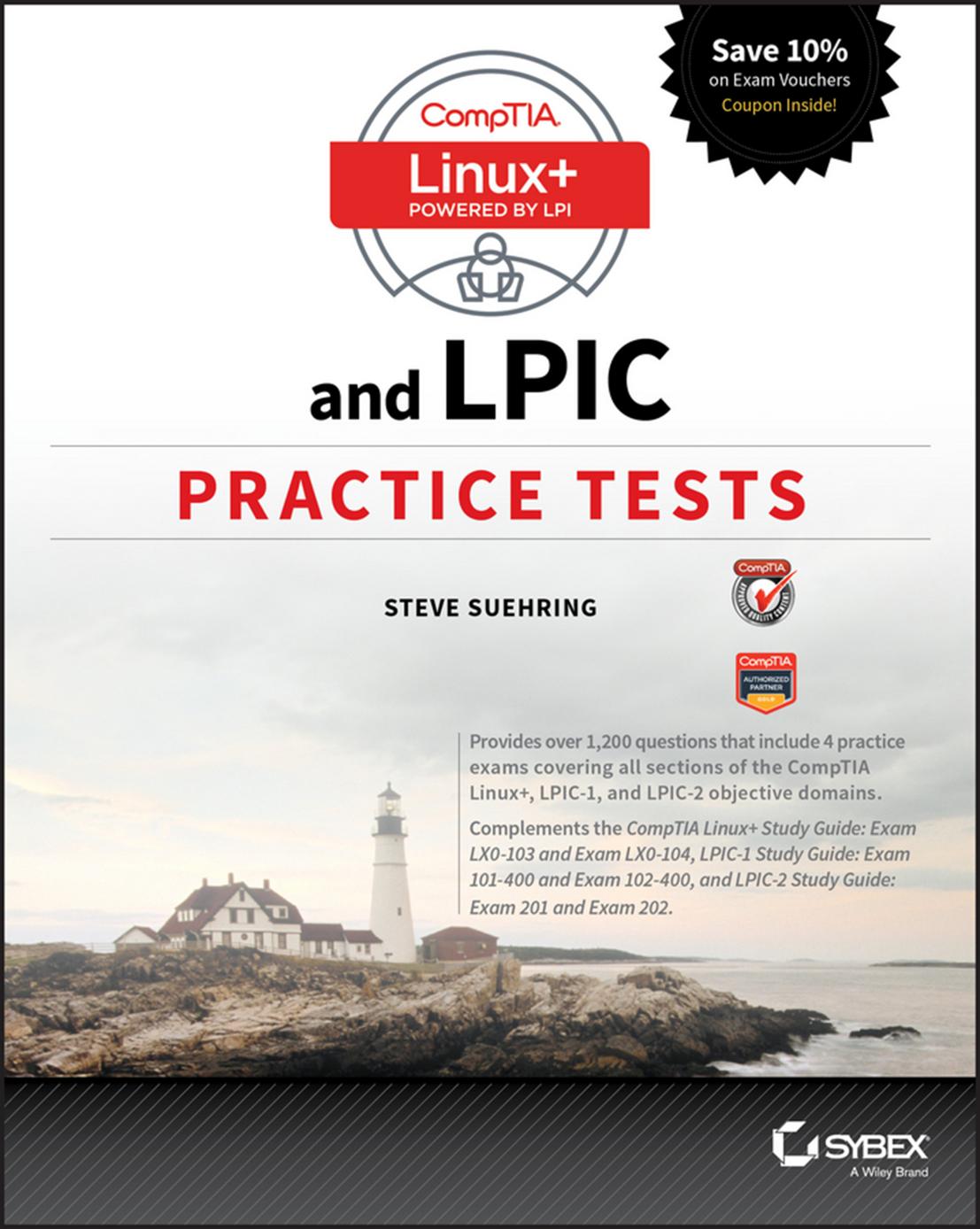 CompTIA Linux+ and LPIC Practice Tests by Steve Suehring