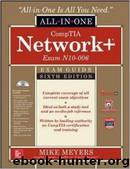 CompTIA Network+ All-In-One Exam Guide, Sixth Edition (Exam N10-006) by Meyers Michael