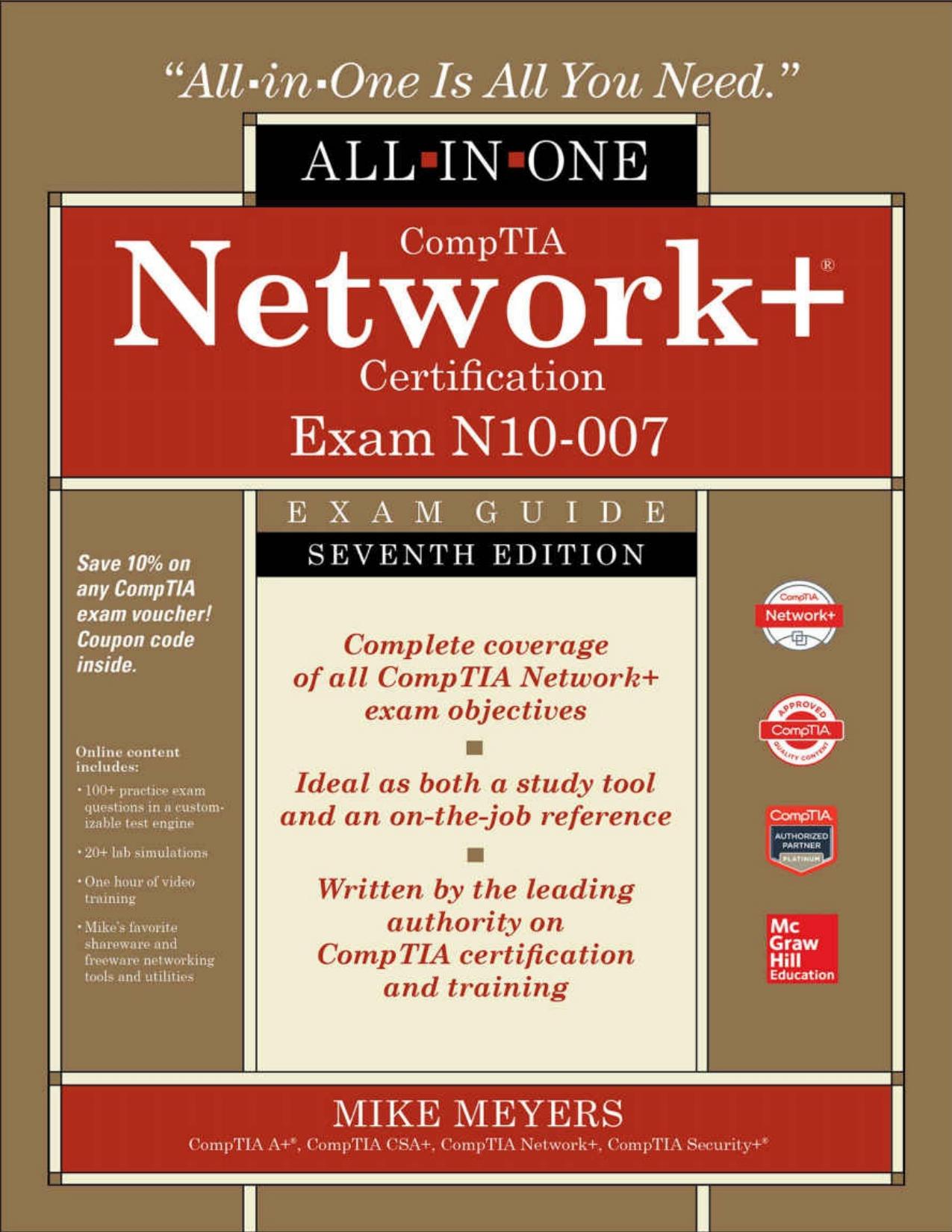 CompTIA Network+ Certification All-in-One Exam Guide, Seventh Edition (Exam N10-007) by Mike Meyers