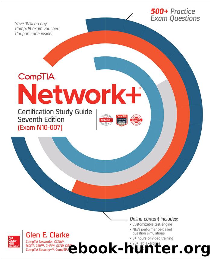 CompTIA Network+ Certification Study Guide (Exam N10-007) by Glen E. Clarke
