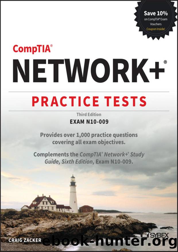 CompTIA Network+ Practice Tests, 3rd Edition by Craig Zacker