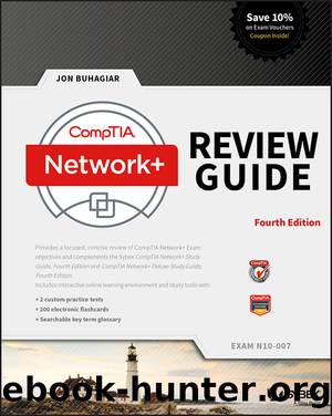 CompTIA Network+ Review Guide Exam N10-007 Fourth Edition by Jon Buhagiar