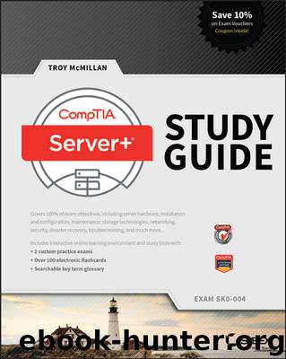 CompTIA Server+ Study Guide by Troy McMillan