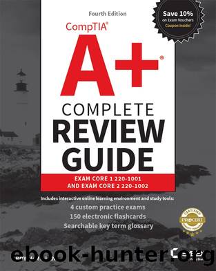 CompTIAÂ® A+Â® Complete Review Guide Exam 220-1001 and Exam 220-1002 by Troy McMillan