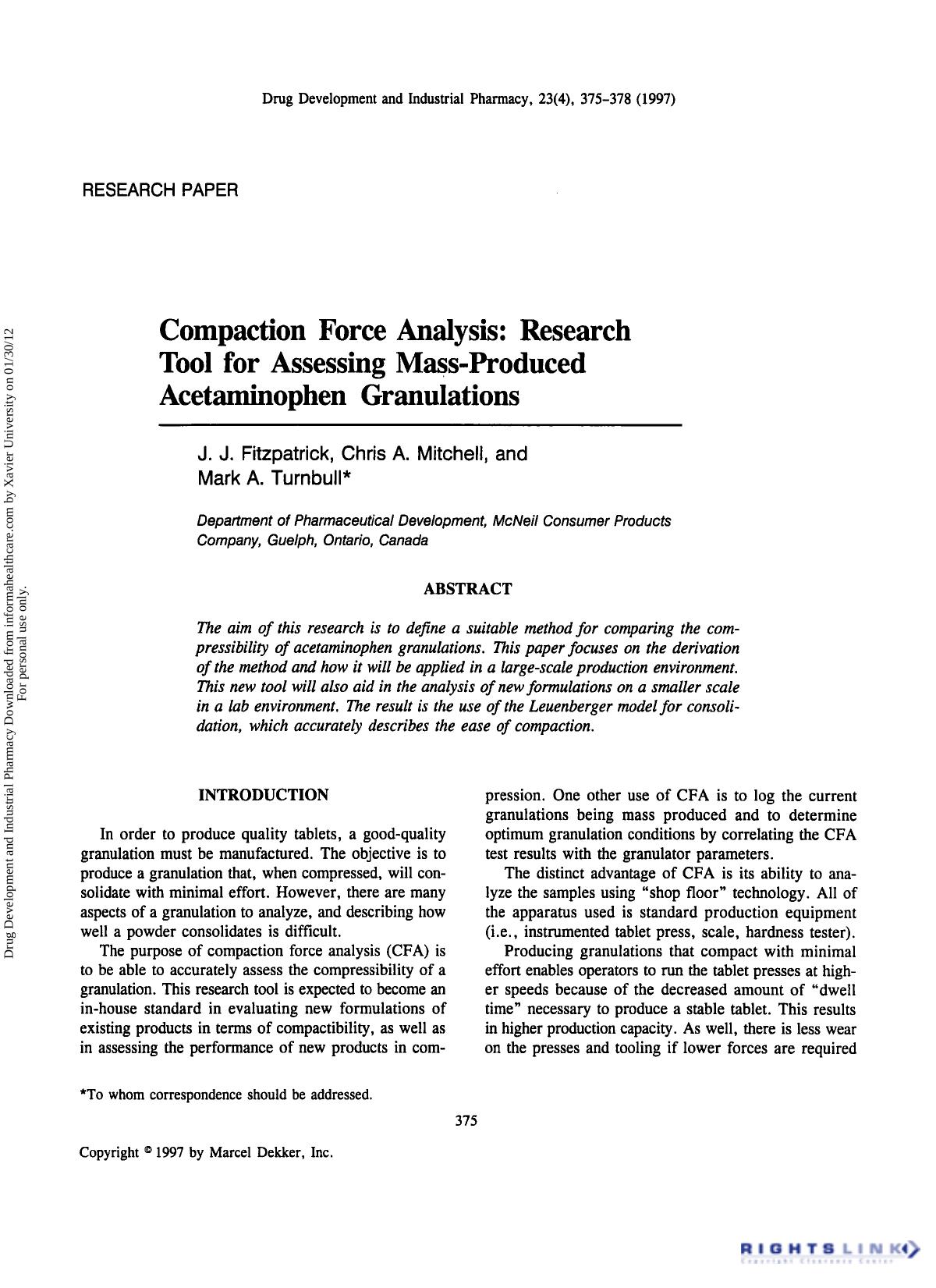 Compaction Force Analysis: Research Tool for Assessing Mass-Produced Acetaminophen Granulations by J. J. Fitzpatrick Chris A. Mitchell & Mark A. Tumbull