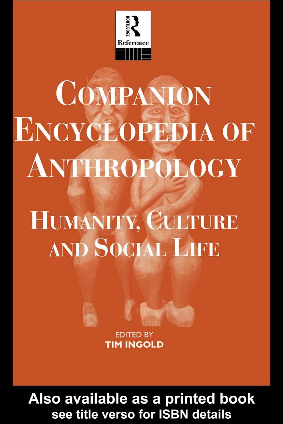 Companion Encyclopedia of Anthropology (Routledge Reference) by TIM INGOLD (edt)