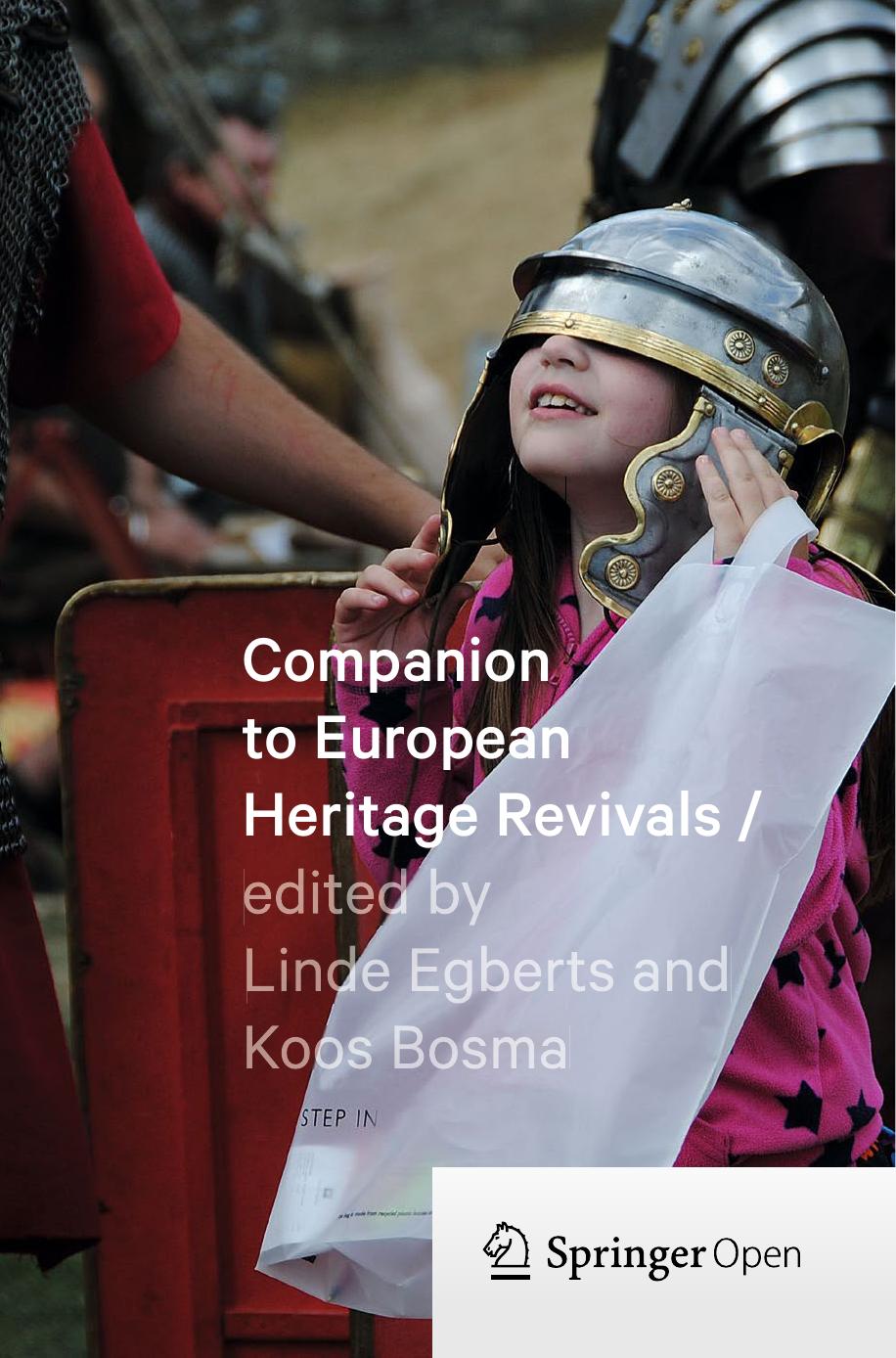 Companion to European Heritage Revivals by Linde Egberts Koos Bosma (eds.)