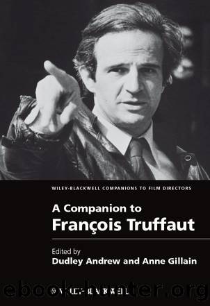 Companion to François Truffaut by Andrew Dudley; Gillain Anne;