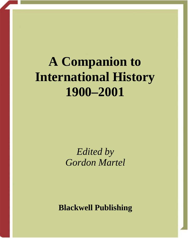 Companion to International History 1900-2001, A by Unknown