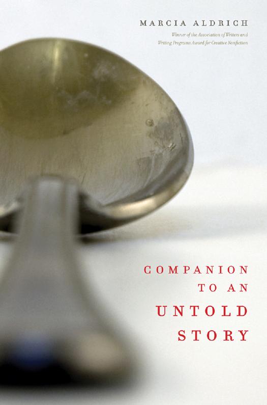 Companion to an Untold Story by Marcia Aldrich